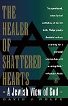 The Healer of Shattered Hearts: A Jewish View of God