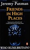 Friends in High Places: Who Runs Britain?