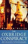 The Oxbridge Conspiracy