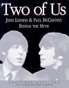 Two of Us: The Passionate Partnership of John Lennon and Paul McCartney (Penguin Studio Books)