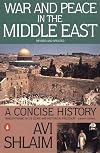War and Peace in the Middle East: A Concise History, Revised and Updated
