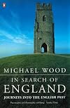 In Search of England: Journeys into the English Past