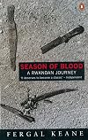 Season of Blood: A Rwandan Journey