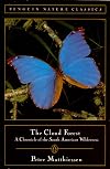 The Cloud Forest: A Chronicle of the South American Wilderness