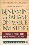 Benjamin Graham on Value Investing: Lessons from the Dean of Wall Street