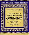 You Can Help Someone Who's Grieving