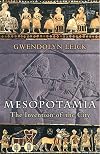 Mesopotamia: The Invention of the City