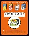 What Type Am I? Discover Who You Really Are