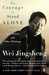 The Courage to Stand Alone: Letters from Prison and Other Writings