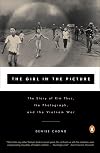 The Girl in the Picture: The Story of Kim Phuc