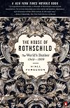 The House of Rothschild: The World's Banker, 1848-1999