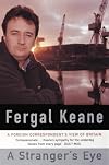 A Stranger's Eye: A Foreign Correspondent's View of Britain