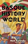 The Basque History of the World: The Story of a Nation