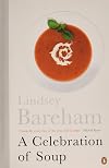 A Celebration of Soup: With Classic Recipes from Around the World (Cookery Library)