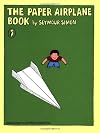 The Paper Airplane Book