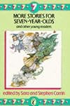 More Stories for Seven Year Olds and Other Young Readers