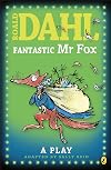 Fantastic Mr Fox: The Play