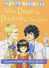 Miss Dose the Doctors’ Daughter