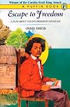 Escape To Freedom: A Play About Young Frederick Douglass (Puffin books)