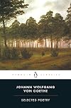 Selected Poetry of Johann Wolfgang von Goethe (Penguin Classics)