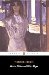 Hedda Gabler / Pillars Of The Community / The Wild Duck