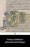 Prayers and Meditations of St. Anselm with the Proslogion (Penguin Classics)