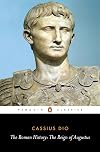 The Roman History: The Reign of Augustus