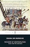 The Book of Contemplation: Islam and the Crusades