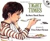 Tight Times