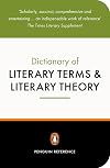The Penguin Dictionary of Literary Terms and Literary Theory