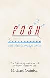 Port Out, Starboard Home and Other Language Myths