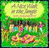 A Nice Walk in the Jungle (Picture Puffin)