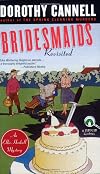 Bridesmaids Revisited