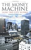 The Money Machine: How the City Works