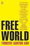 Free World: America, Europe, and the Surprising Future of the West