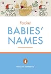 The Penguin Pocket Dictionary of Babies' Names