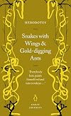 Snakes with Wings and Gold-Digging Ants