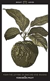 Forbidden Fruit: From The Letters of Abelard and Heloise