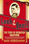 Luck of the Devil: The Story of Operation Valkyrie