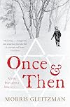 Once and Then