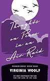 Thoughts on Peace in an Air Raid