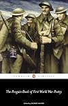 The Penguin Book of First World War Poetry (Penguin Classics)