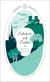Cathedrals and Castles (English Journeys)