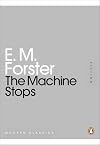 The Machine Stops & The Celestial Omnibus