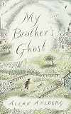 My Brother's Ghost