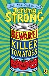 BEWARE! Killer Tomatoes
