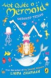 Mermaid Tricks (Not Quite a Mermaid)
