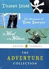 The Adventure Collection: Treasure Island • The Adventures of Tom Sawyer • The Wind in the Willows