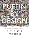Puffin By Design: 2010 70 Years of Imagination 1940 - 2010