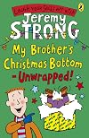 My Brother's Christmas Bottom - Unwrapped!